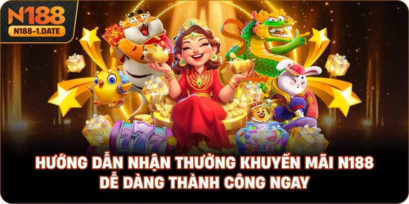 huong-dan-nhan-thuong-khuyen-mai-n188-de-dang-thanh-cong-ngay
