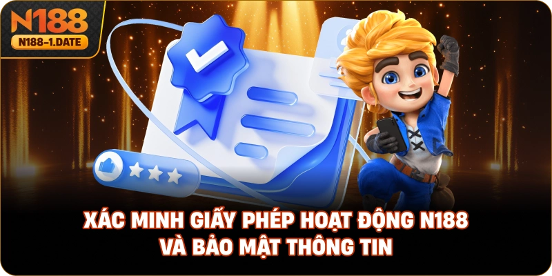 xac-minh-giay-phep-hoat-dong-n188-va-bao-mat-thong-tin